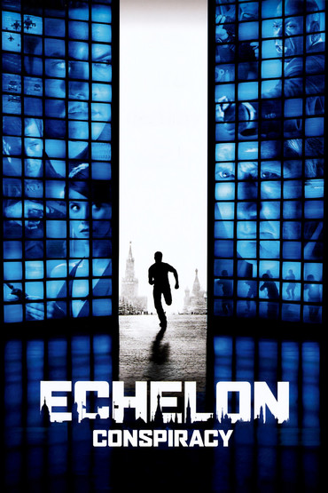 فیلم Echelon Conspiracy 2009