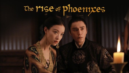 دانلود سریال The Rise Of Phoenixes