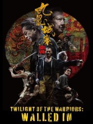 دانلود فیلم Twilight of the Warriors Walled In 2024
