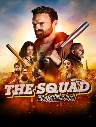 دانلود فیلم The Squad Home Run 2023