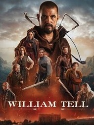 دانلود فیلم William Tell 2024